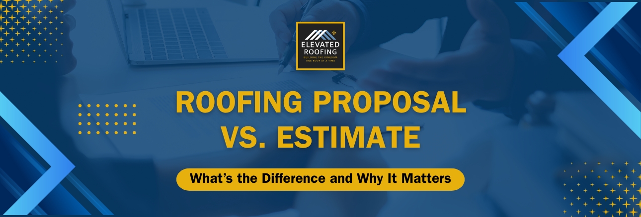 Roofing Proposal - Elevated Roofing