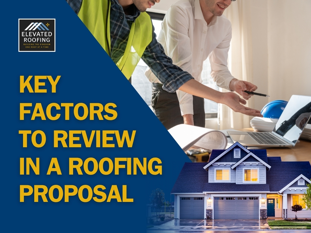 Roofing Proposal - Key Factors to Review in a Roofing Proposal - Elevated Roofing