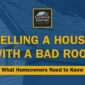Selling House with Bad Roof Elevated Roofing  85x85