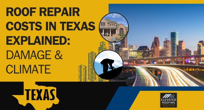 Roof Repairs and Costs - Damage & Climate - Elevated Roofing