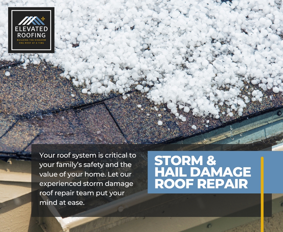 storm & hail damage roof repair - Emergency Roof Repair - Elevated Roofing