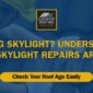 skylight repair Leaking Skylight Understanding How Skylight Repairs Are Done Elevated Roofing 1 1 85x85