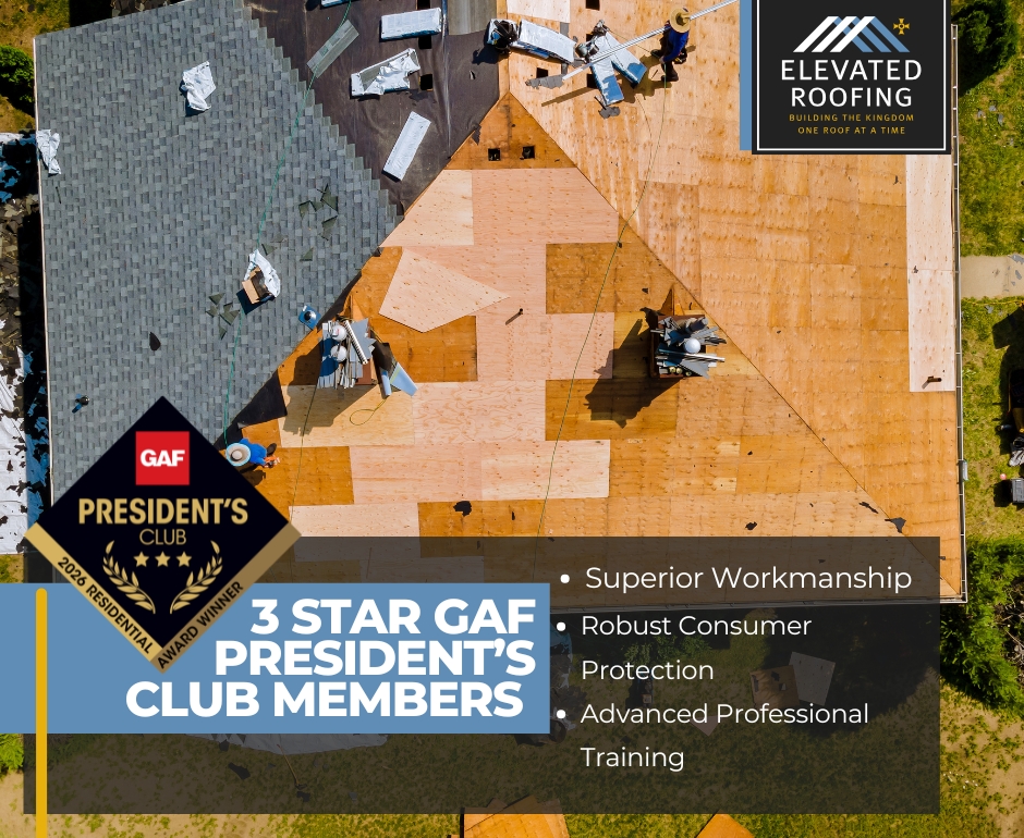 3 Star GAF President’s Club Members 2026 - Elevated Roofing